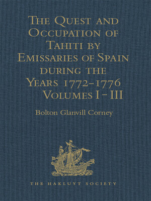 cover image of The Quest and Occupation of Tahiti by Emissaries of Spain during the Years 1772-1776